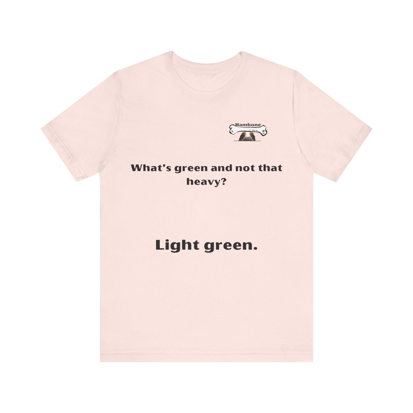 Hambone's Light Green T