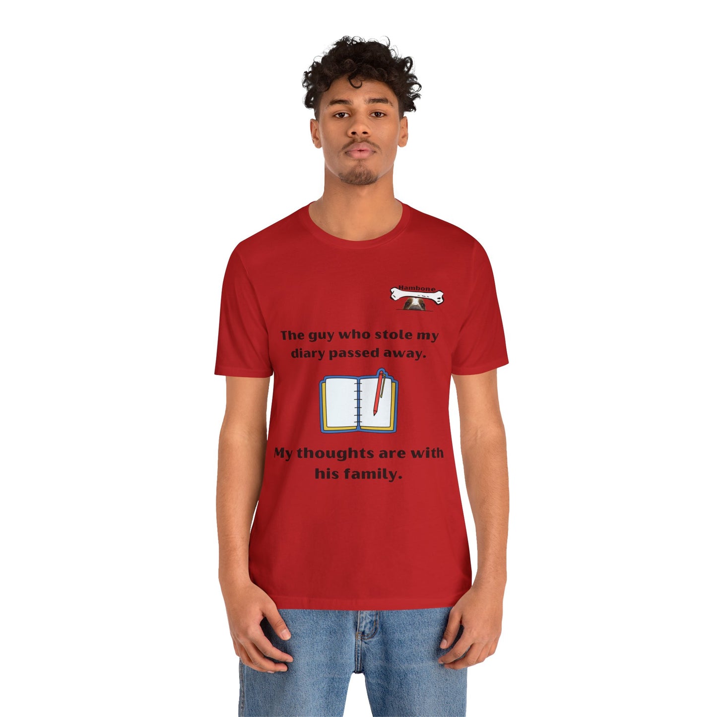 Hambone's Diary T Shirt