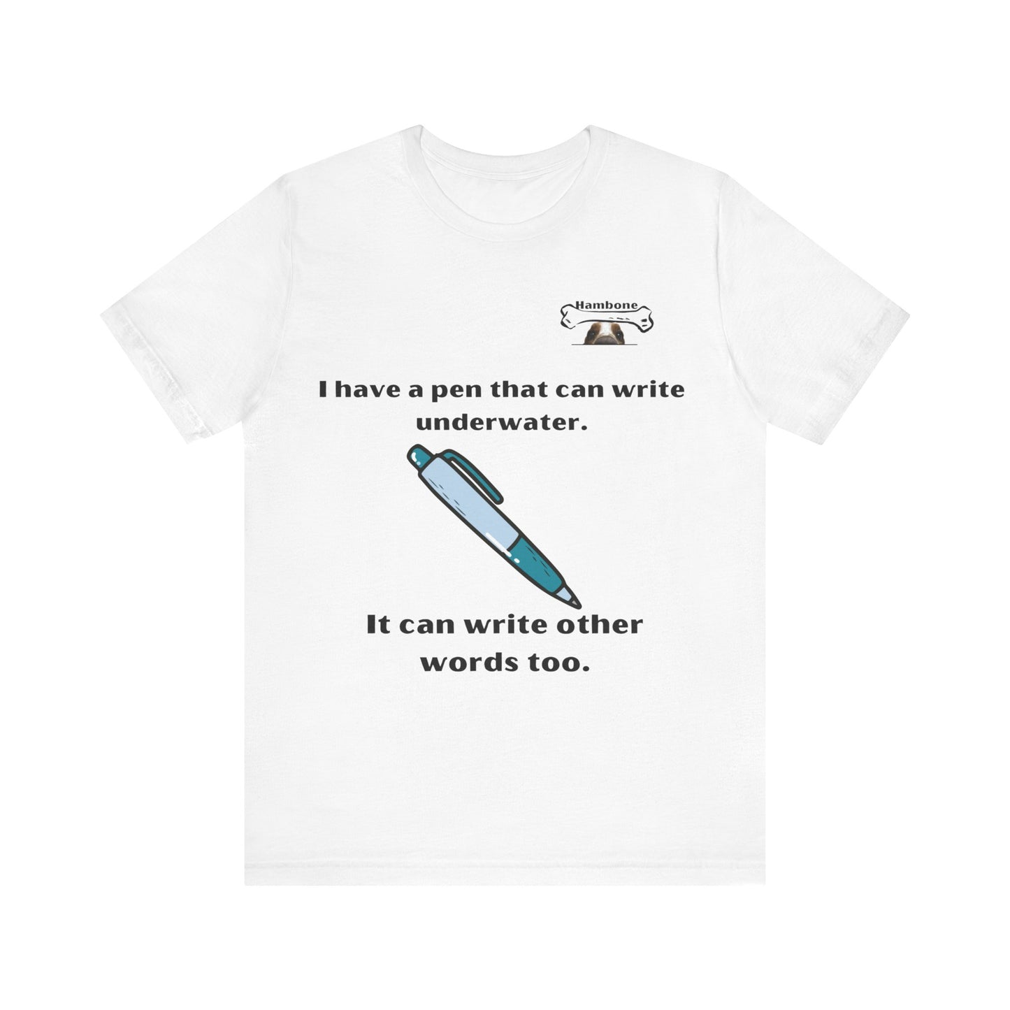 Hambone's Pen T Shirt