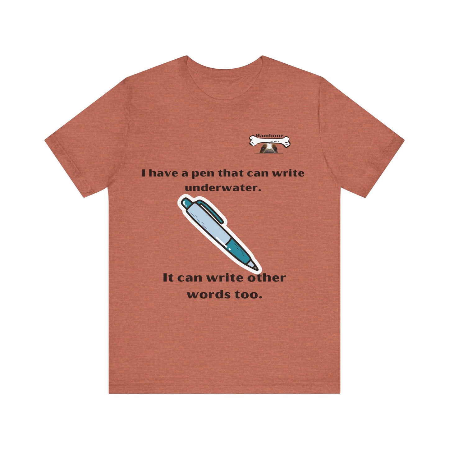 Hambone's Pen T Shirt