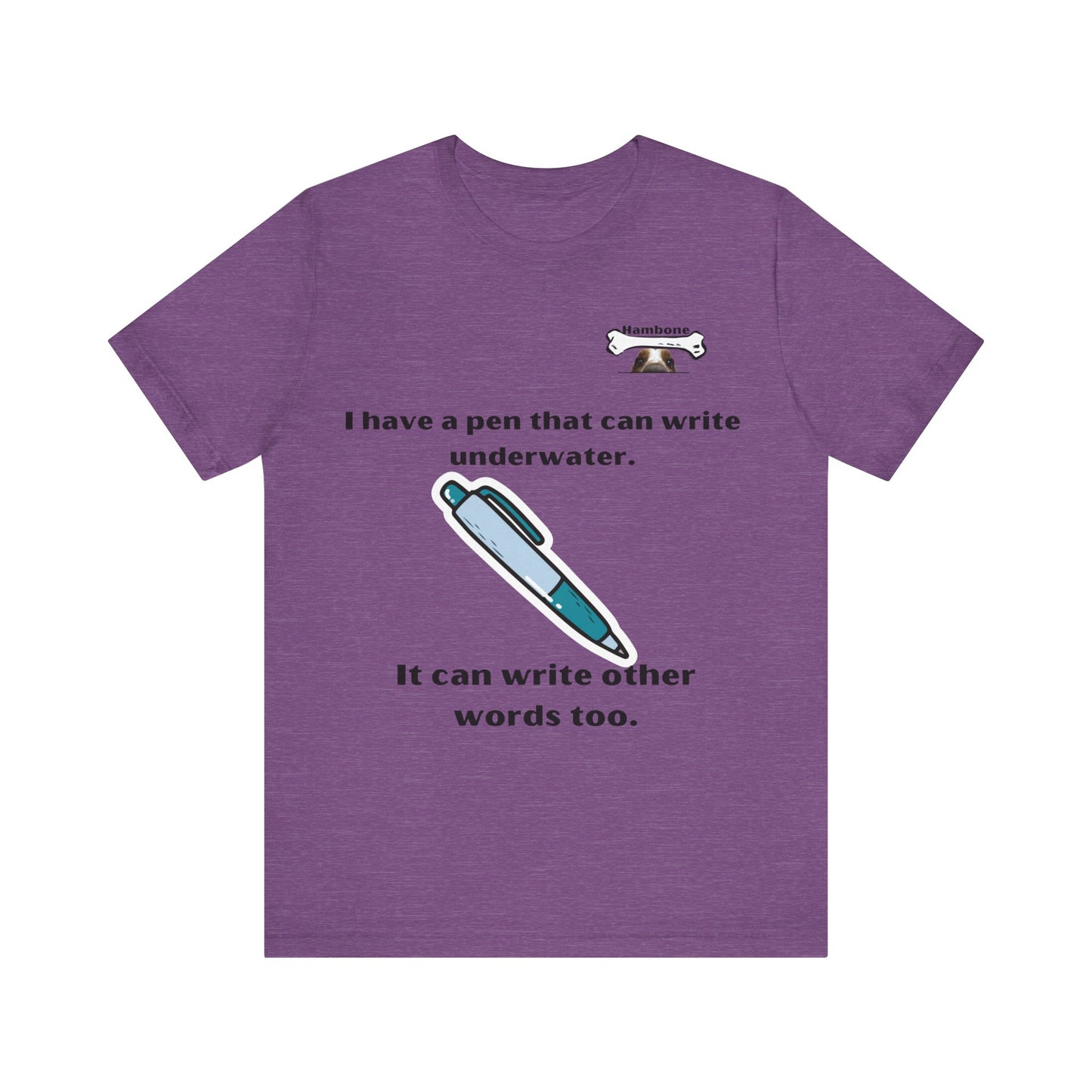 Hambone's Pen T Shirt