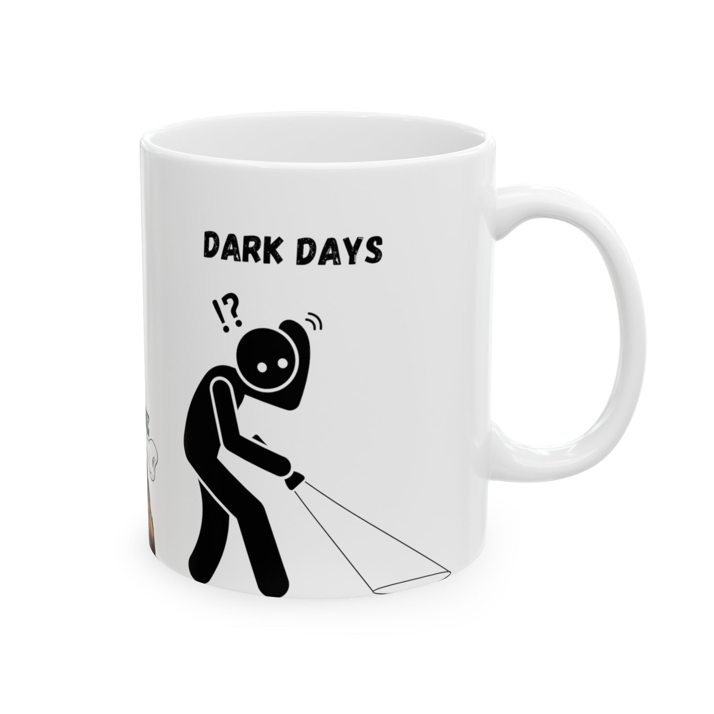 Dark Days Mug, (11oz, 15oz)