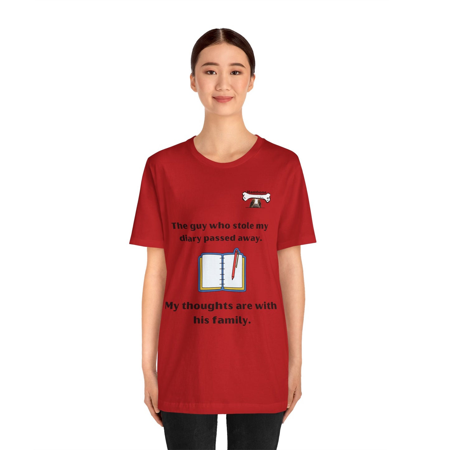 Hambone's Diary T Shirt