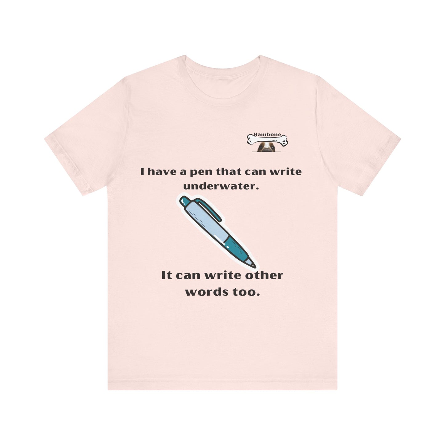 Hambone's Pen T Shirt