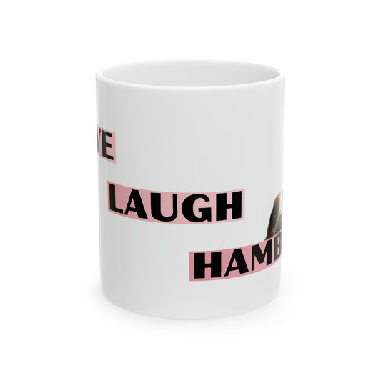 Live Laugh Hambone Mug, (Pink)11oz